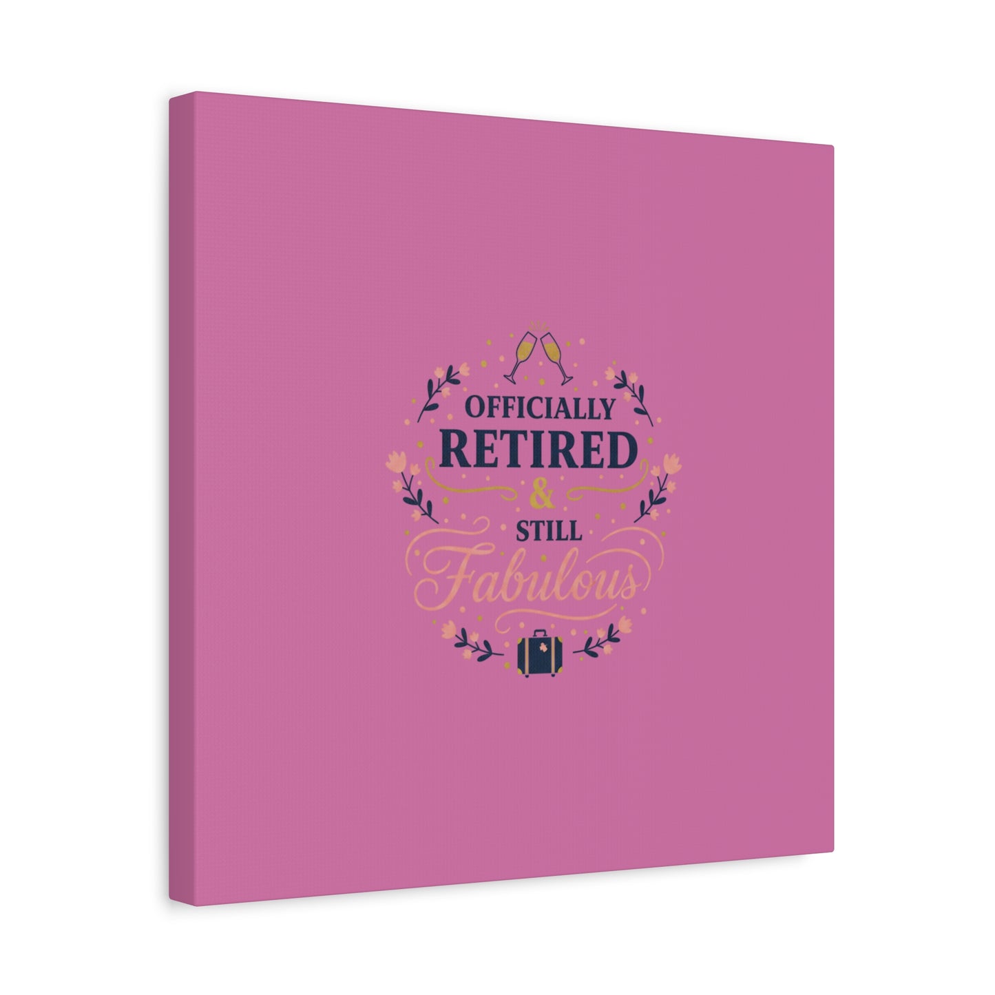 Officially Retired & Still Fabulous Canvas, retirement gifts for women | personalized retirement gifts