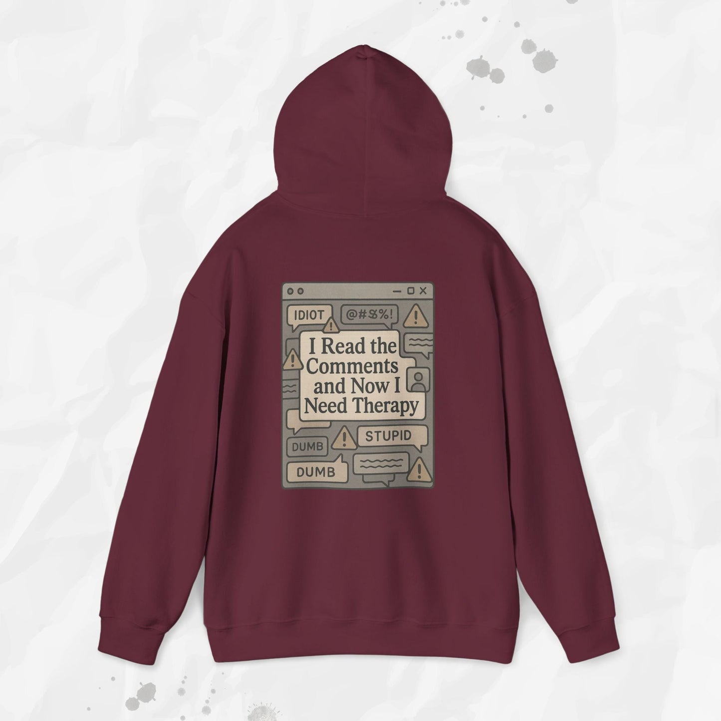 I Read the Comments and Now I Need Therapy - Hoodie