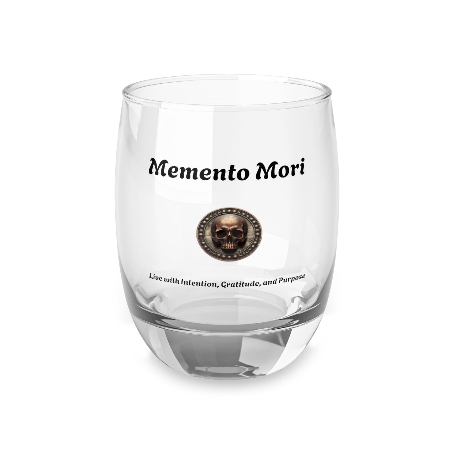 "Memento Mori" Whiskey Glass - "Live with Intention, Gratitude, and Purpose"