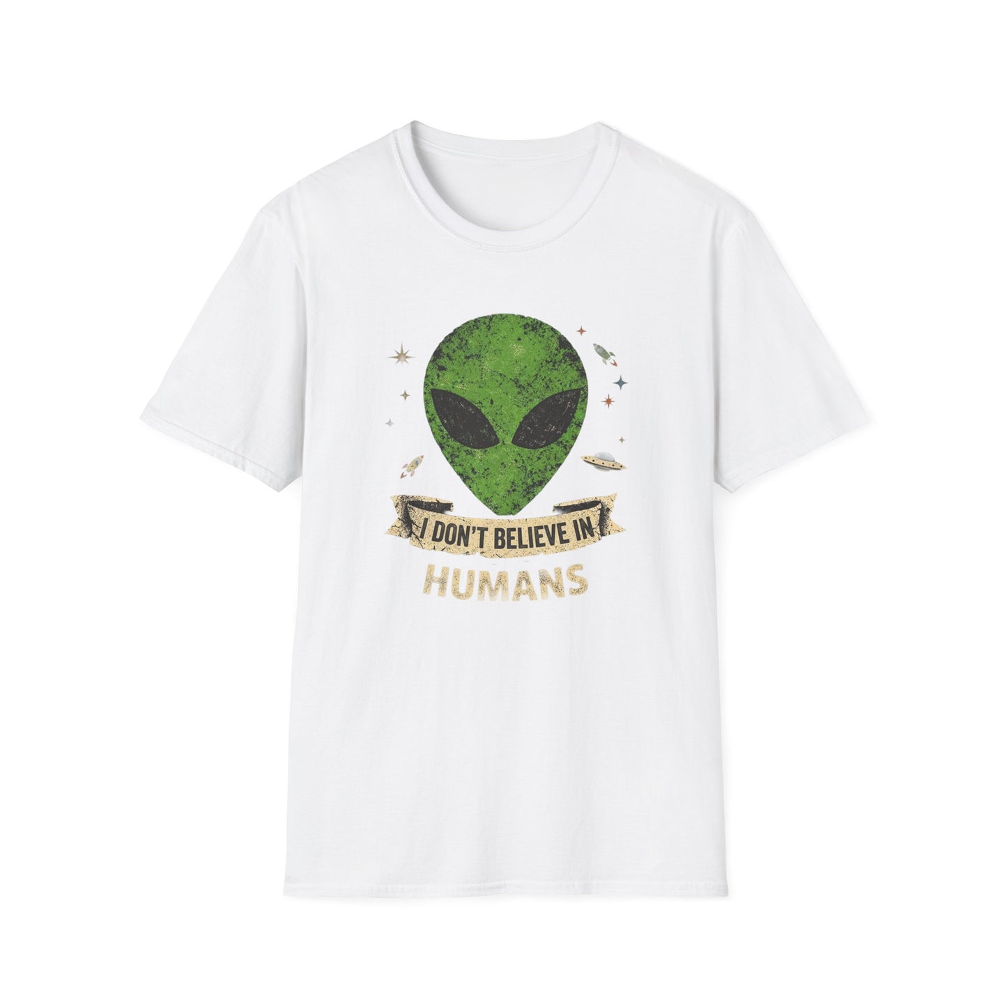 Alien Graphic T-Shirt — I Don't Believe in Humans Alien Shirt Funny Sci‑Fi Tee