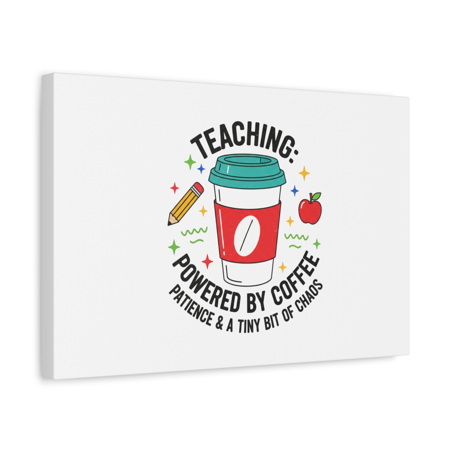 Teaching Powered by Coffee Canvas, Teacher Appreciation Gifts | Teacher Life, Classroom Humor