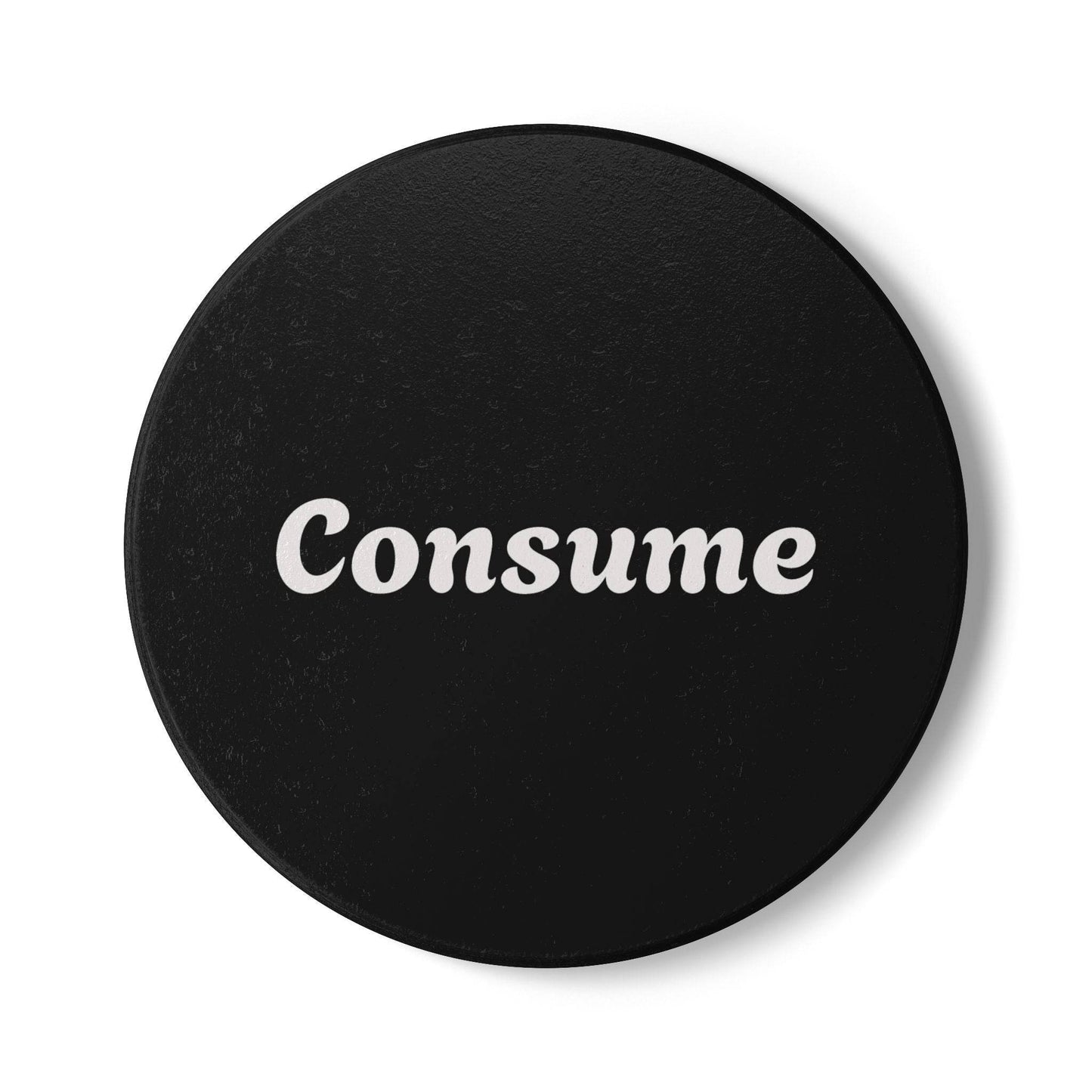Stylish Ceramic Coaster with 'Consume' Design