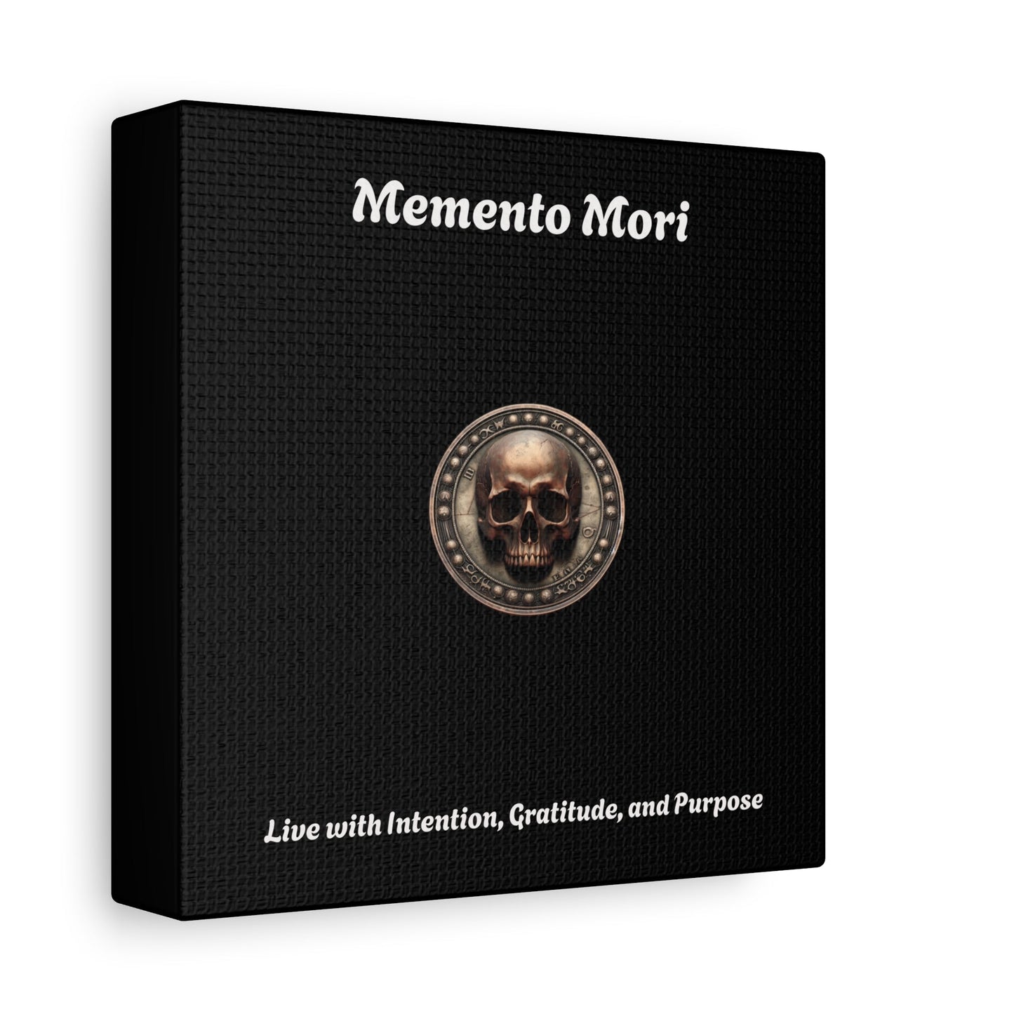 "Memento Mori" Matte Canvas - Inspirational Wall Art -"Live with Intention, Gratitude, and Purpose"