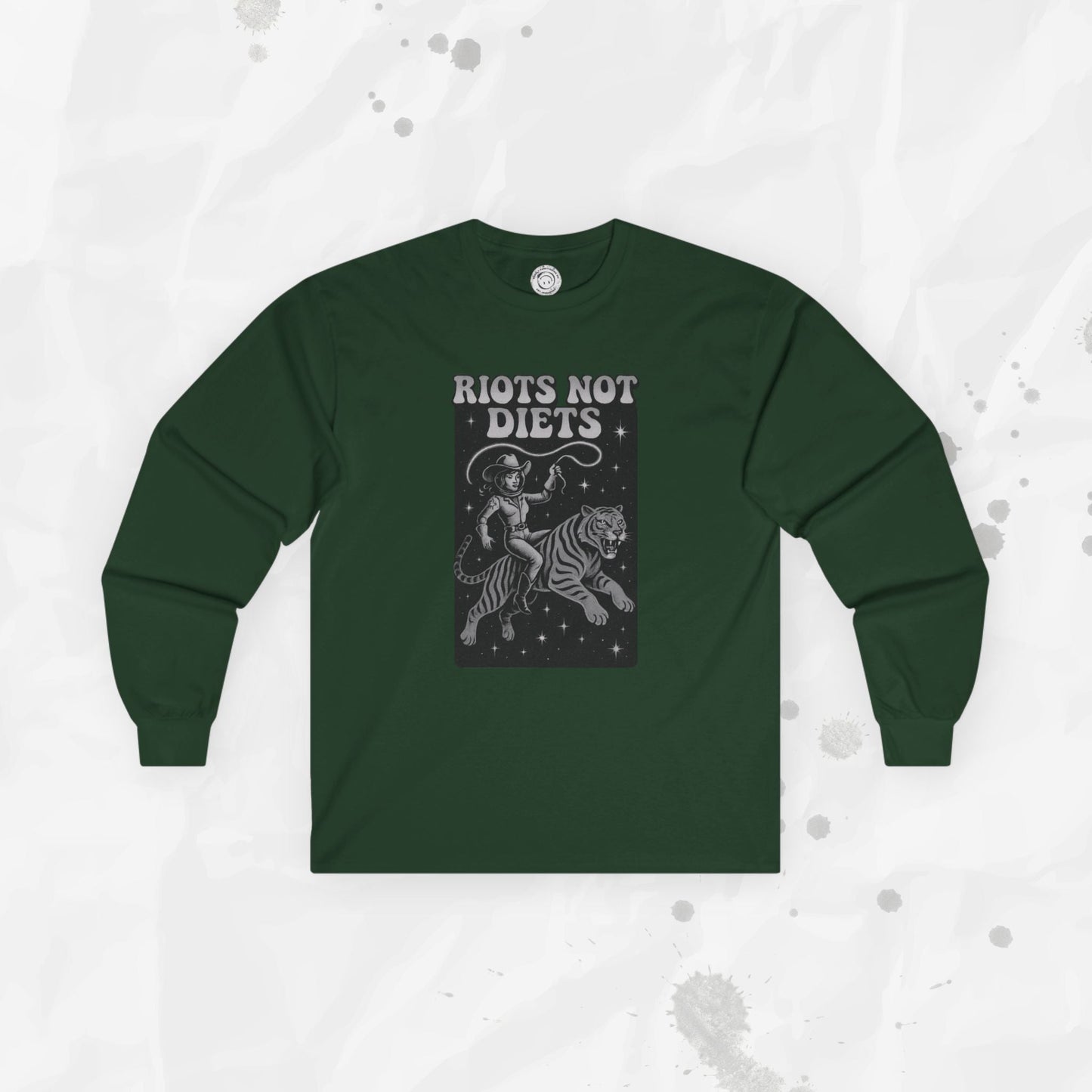 Riots Not Diets - Long Sleeve T-Shirt