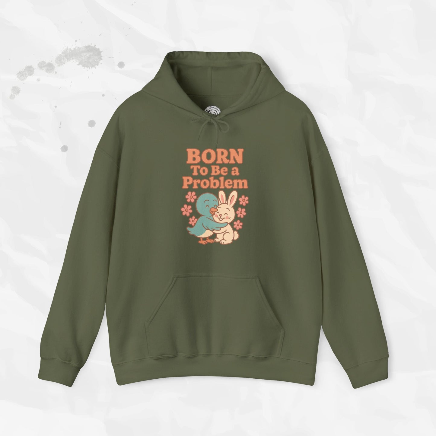 Born To Be a Problem - Hoodie