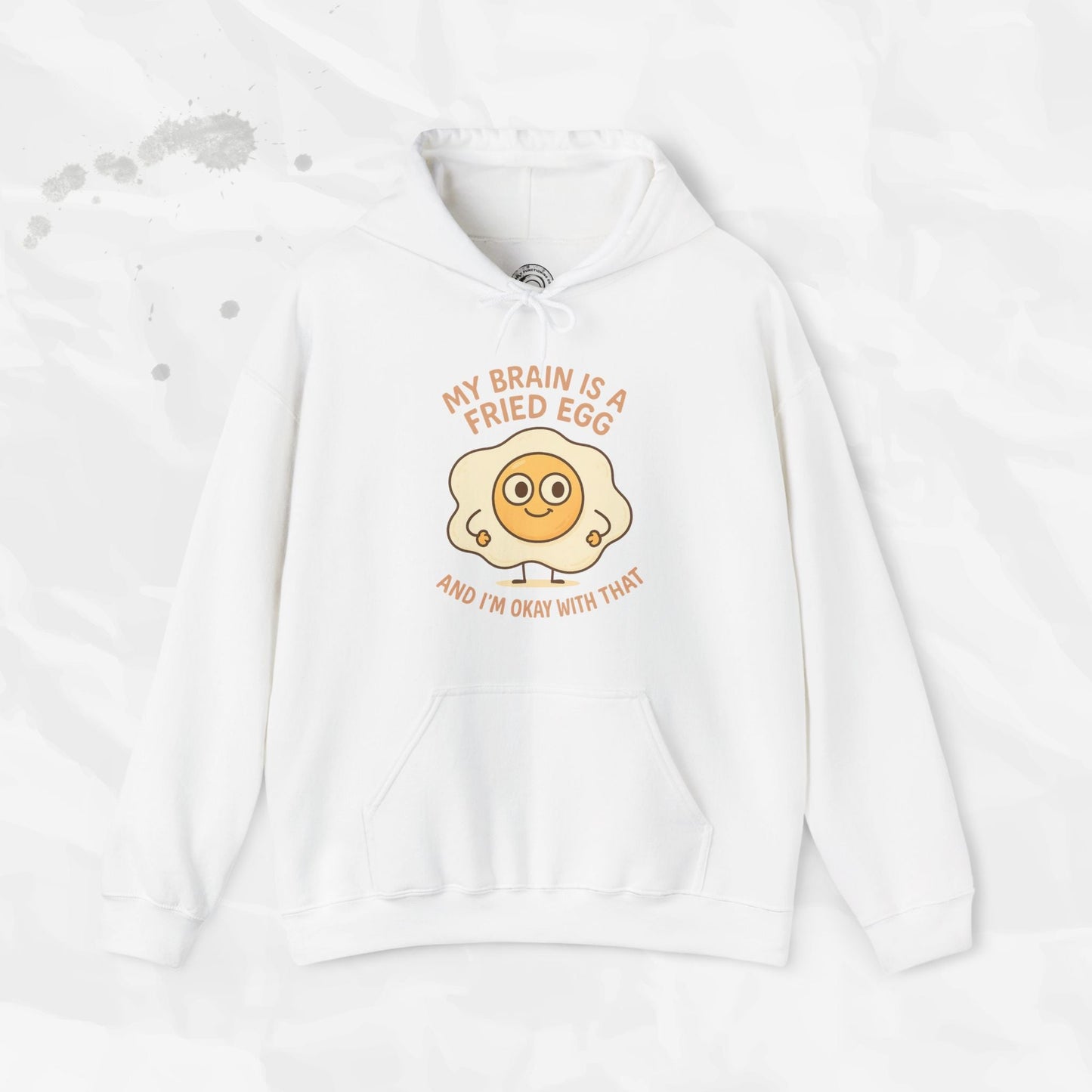 My Brain Is a Fried Egg - Hoodie