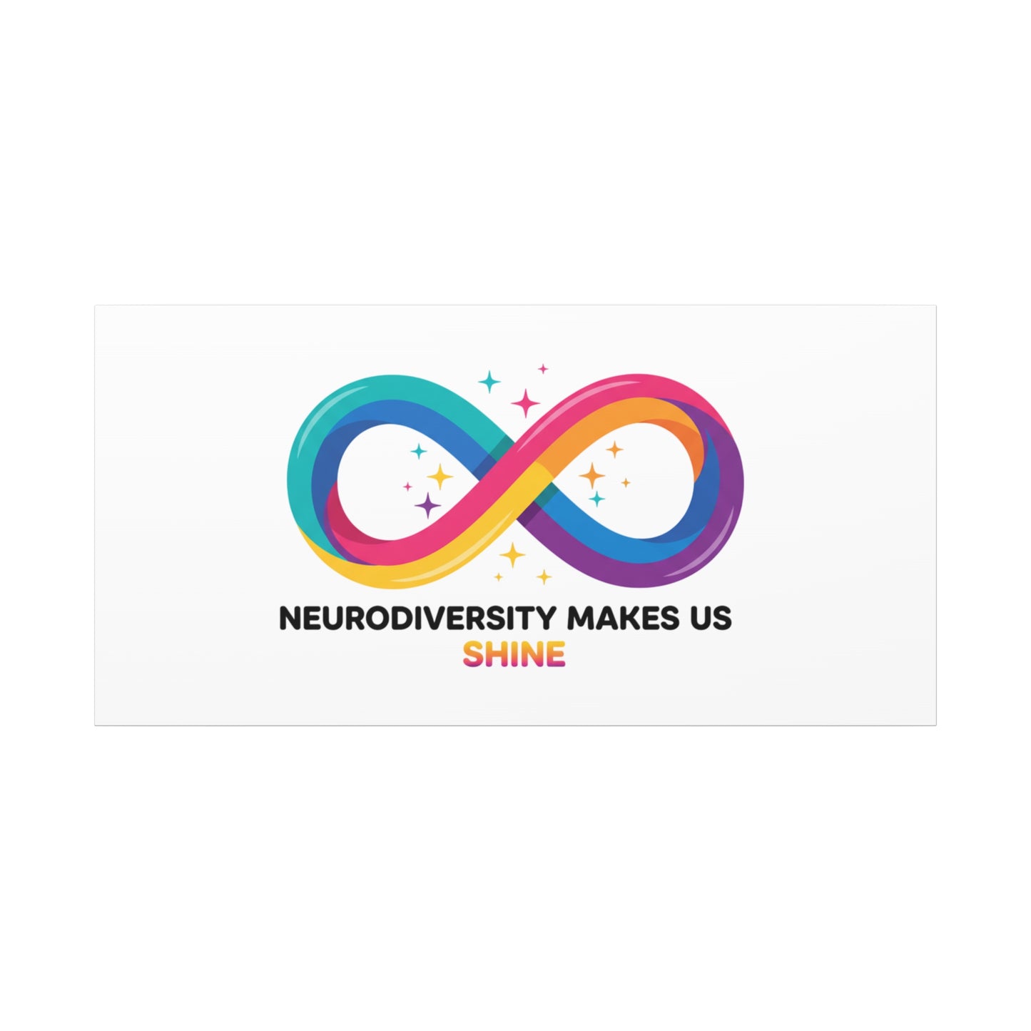 Neurodiversity Makes Us Shine Canvas | Autism Acceptance, Autistic Pride