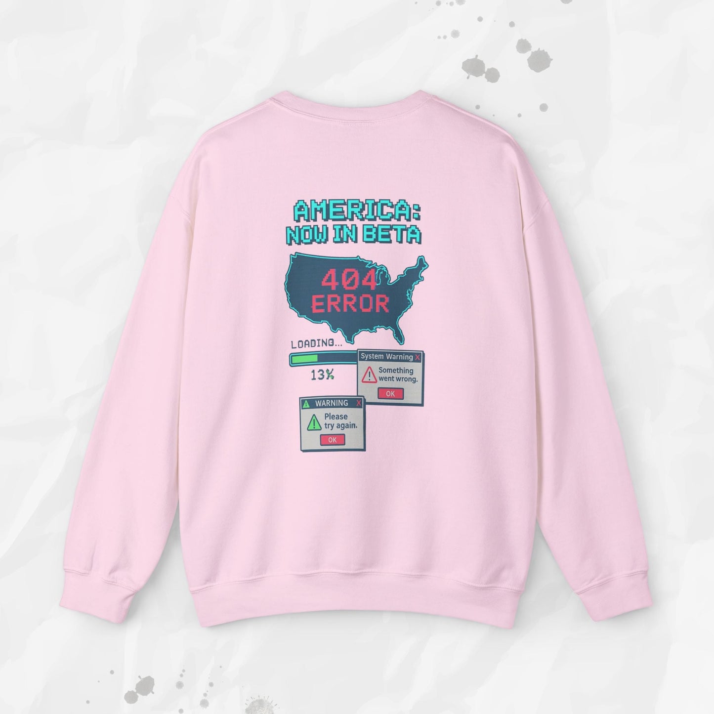 America: Now in Beta - Crewneck Sweatshirt