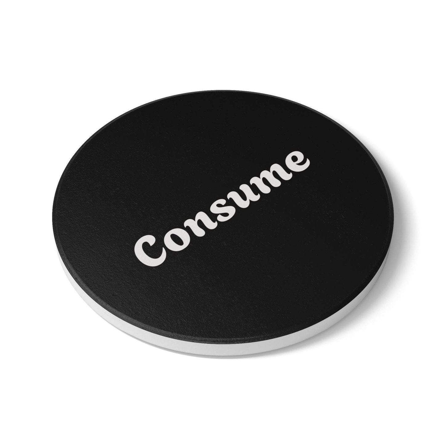 Stylish Ceramic Coaster with 'Consume' Design