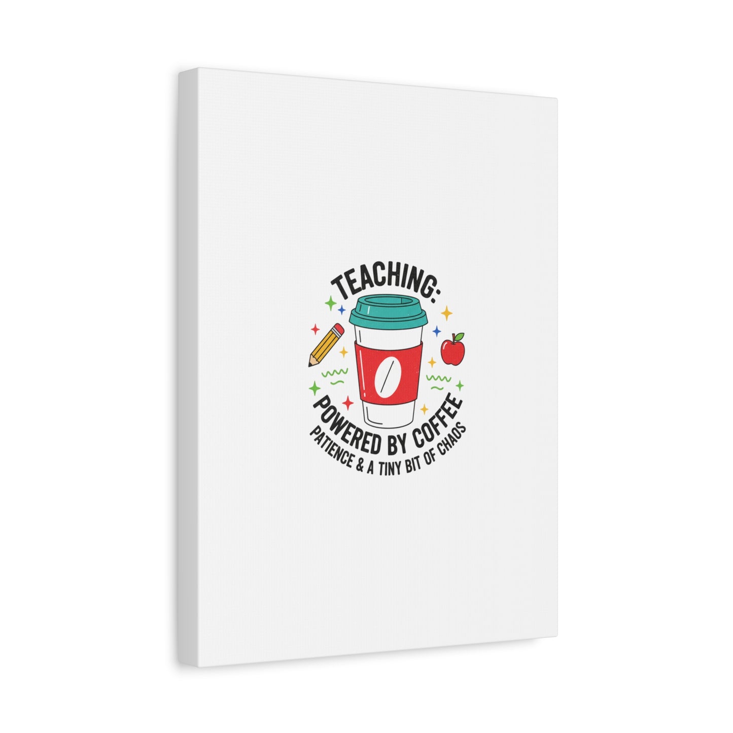 Teaching Powered by Coffee Canvas, Teacher Appreciation Gifts | Teacher Life, Classroom Humor