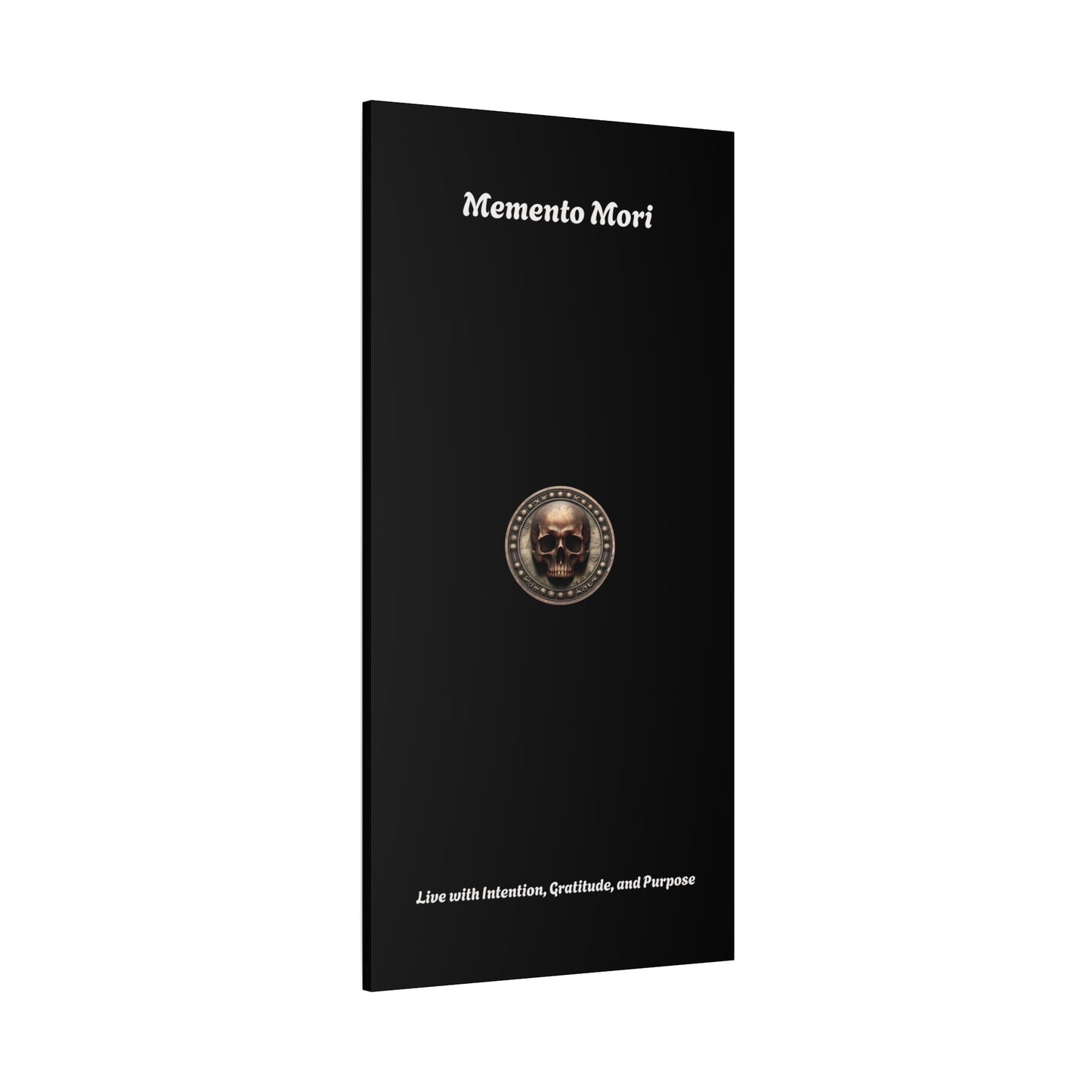 "Memento Mori" Matte Canvas - Inspirational Wall Art -"Live with Intention, Gratitude, and Purpose"