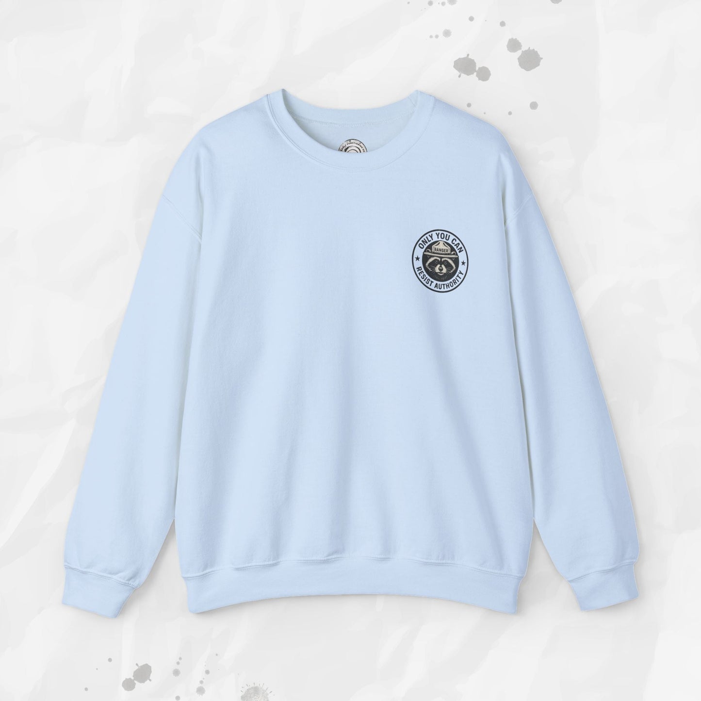 Only You Can Resist Authority – Crewneck Sweatshirt (Pocket Print)