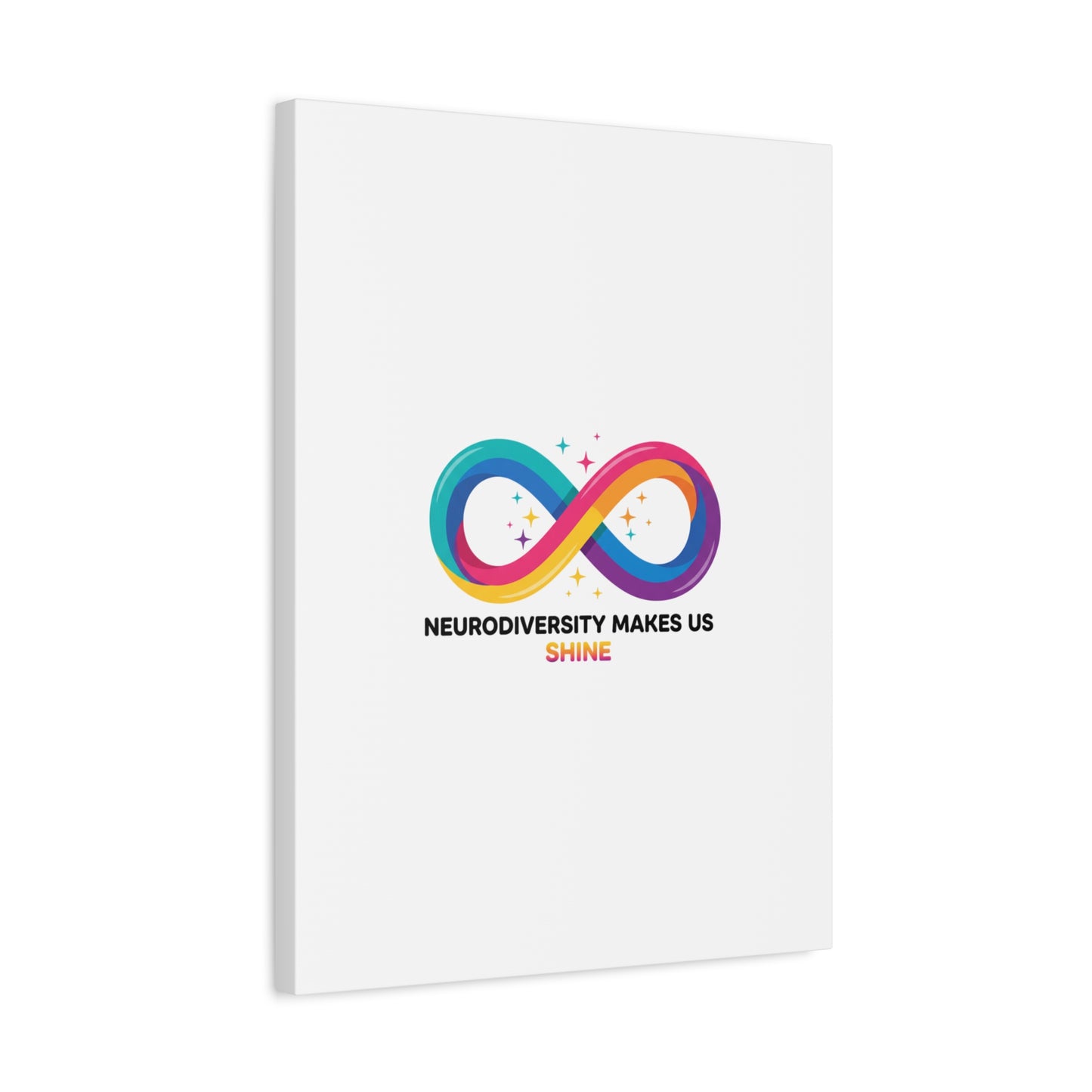 Neurodiversity Makes Us Shine Canvas | Autism Acceptance, Autistic Pride