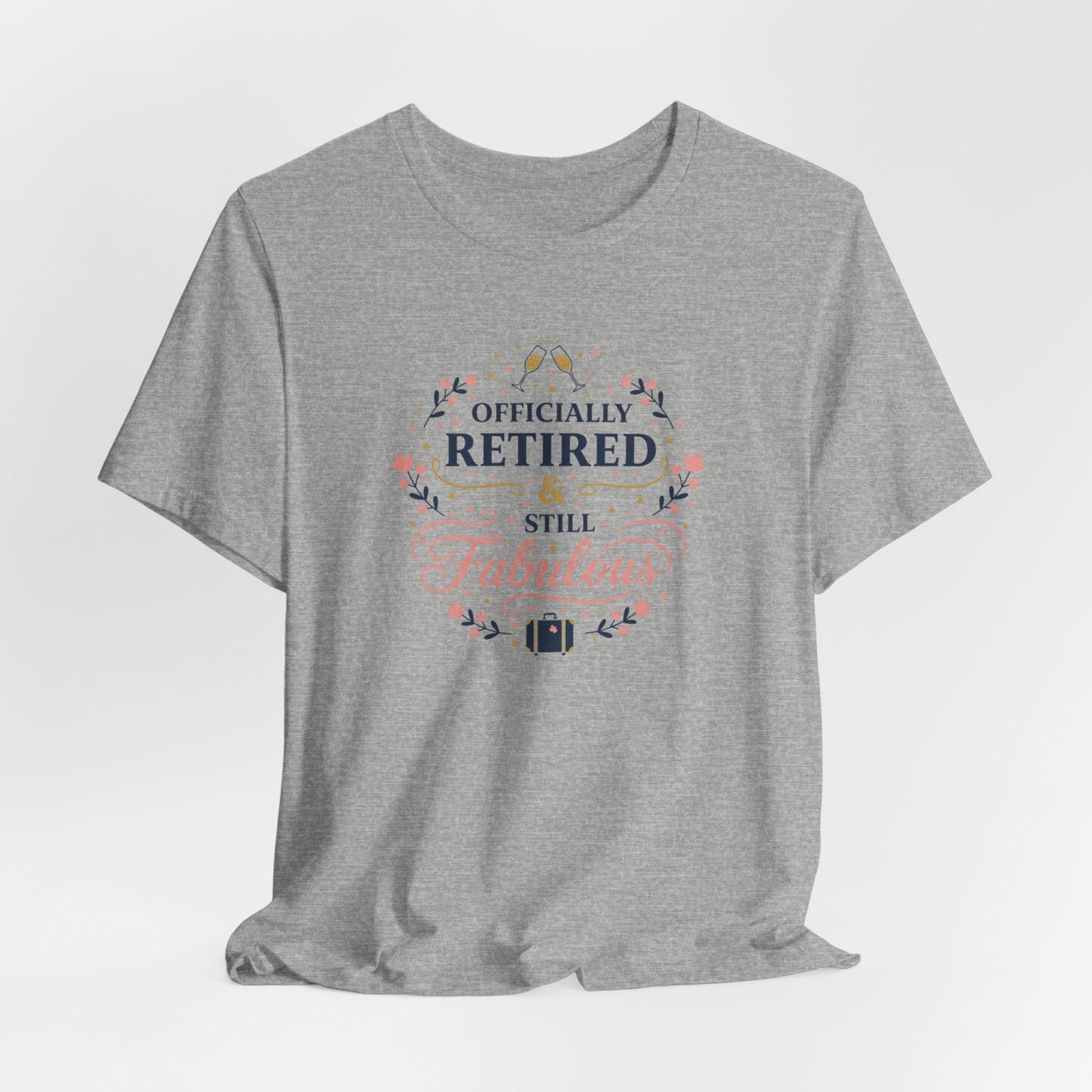Officially Retired & Still Fabulous Tee | retirement gifts for women, personalized retirement gifts