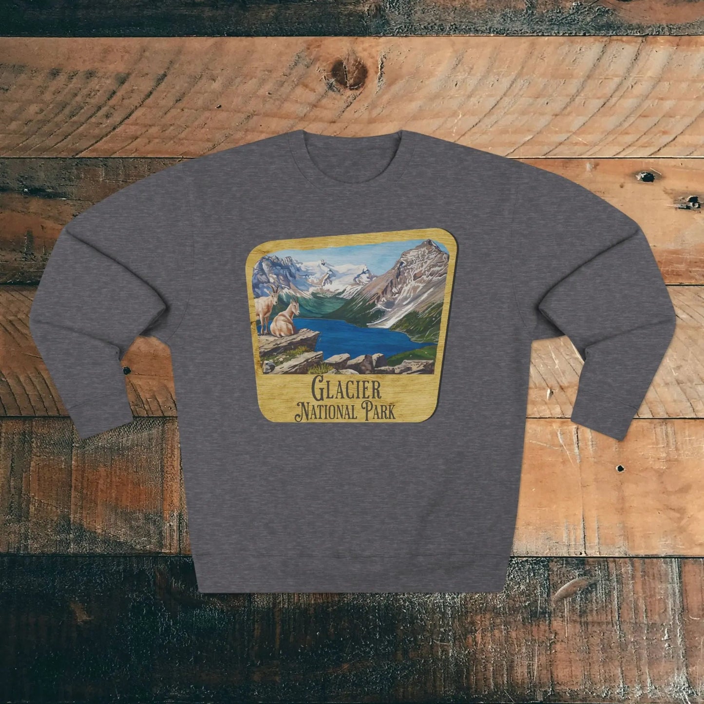 Glacier National Park Crewneck Sweatshirt Wood Sign