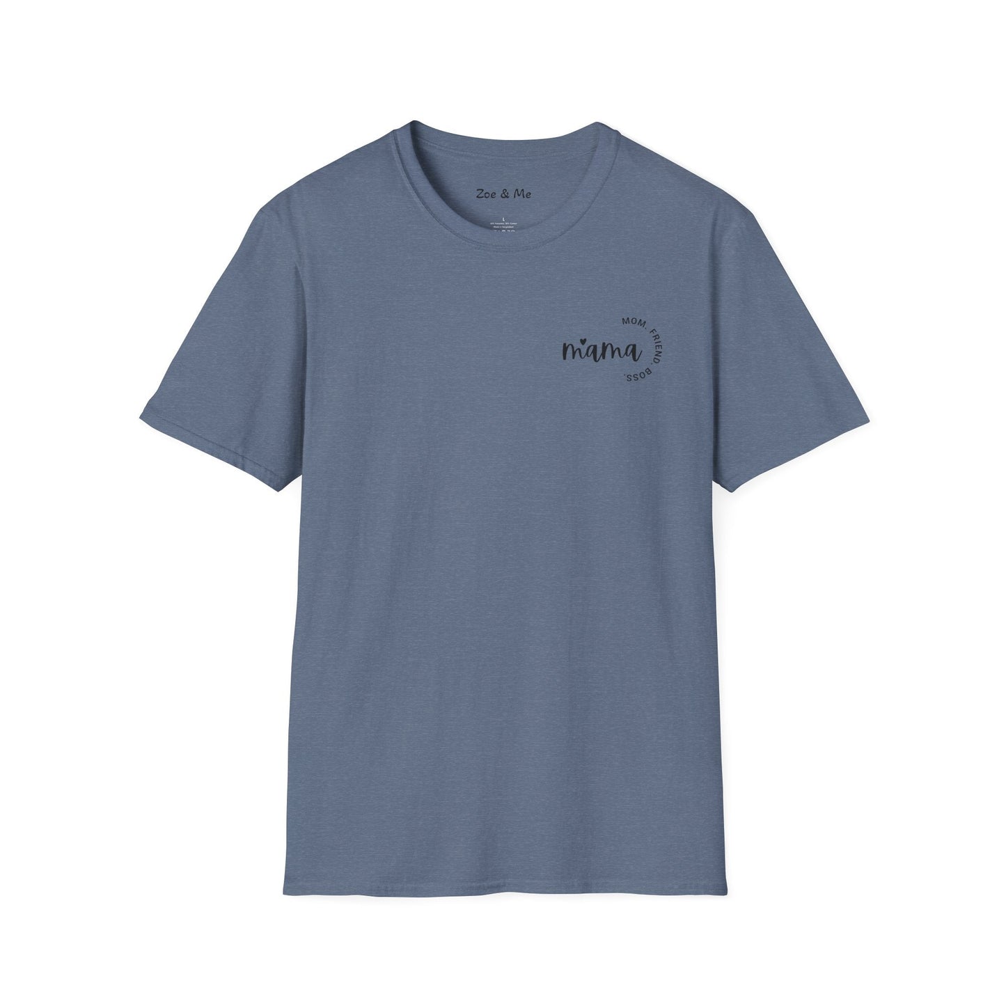 Zoe and Me Mama Boss Shirt