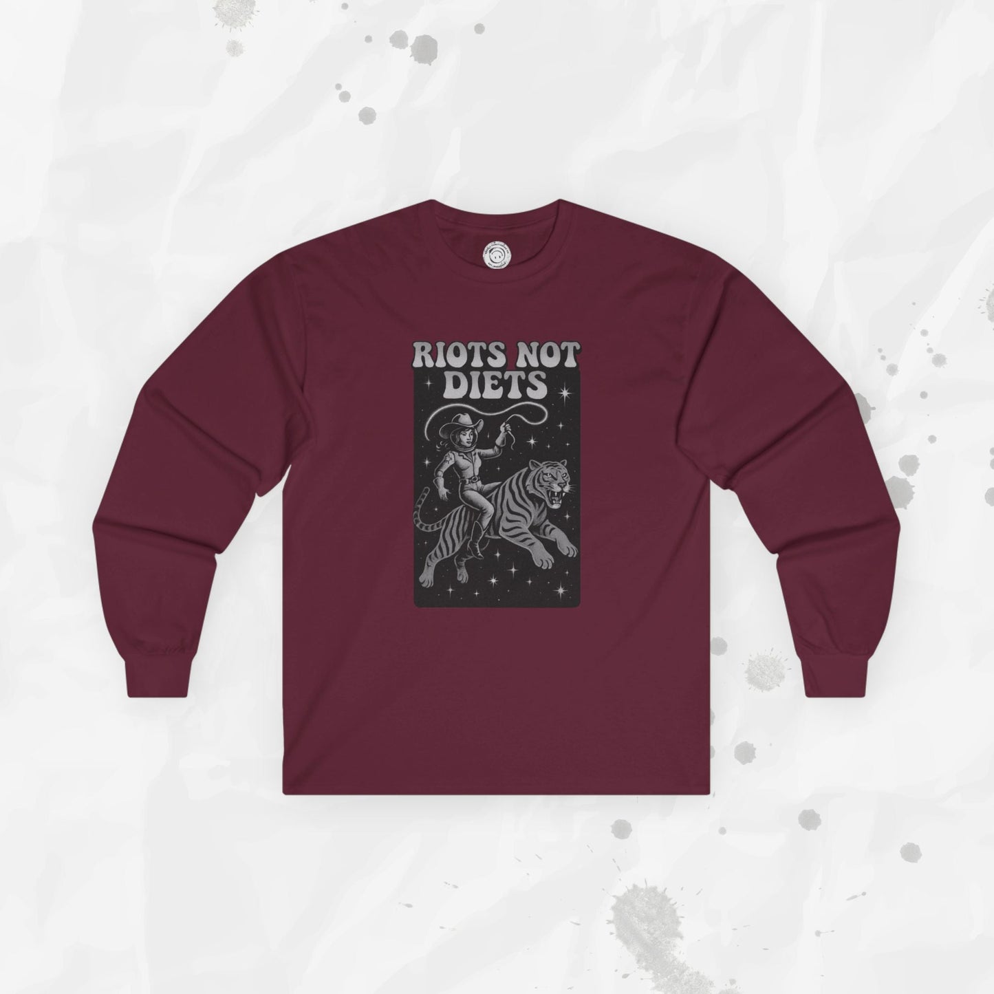 Riots Not Diets - Long Sleeve T-Shirt