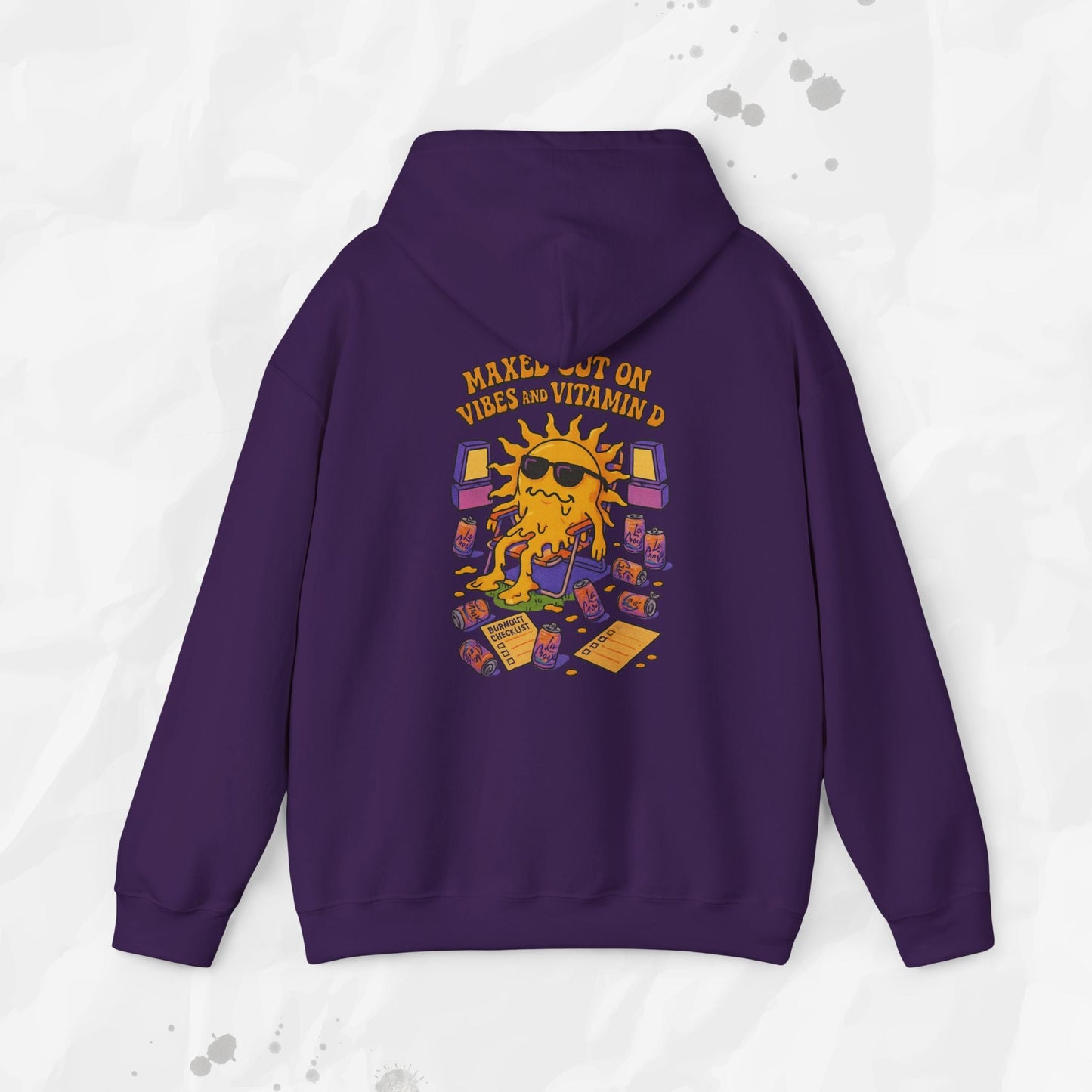 Maxed Out On Vibes and Vitamin D - Hoodie