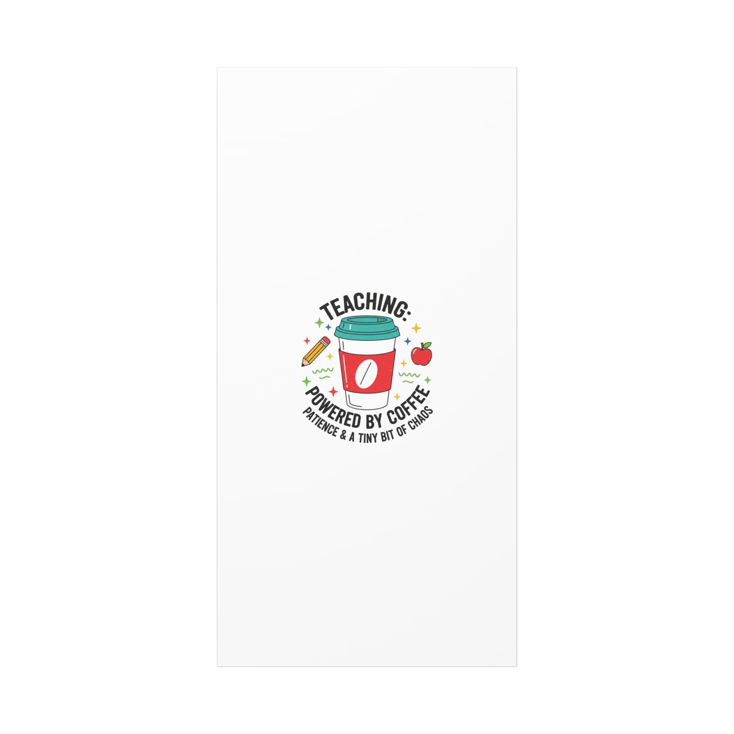 Teaching Powered by Coffee Canvas, Teacher Appreciation Gifts | Teacher Life, Classroom Humor