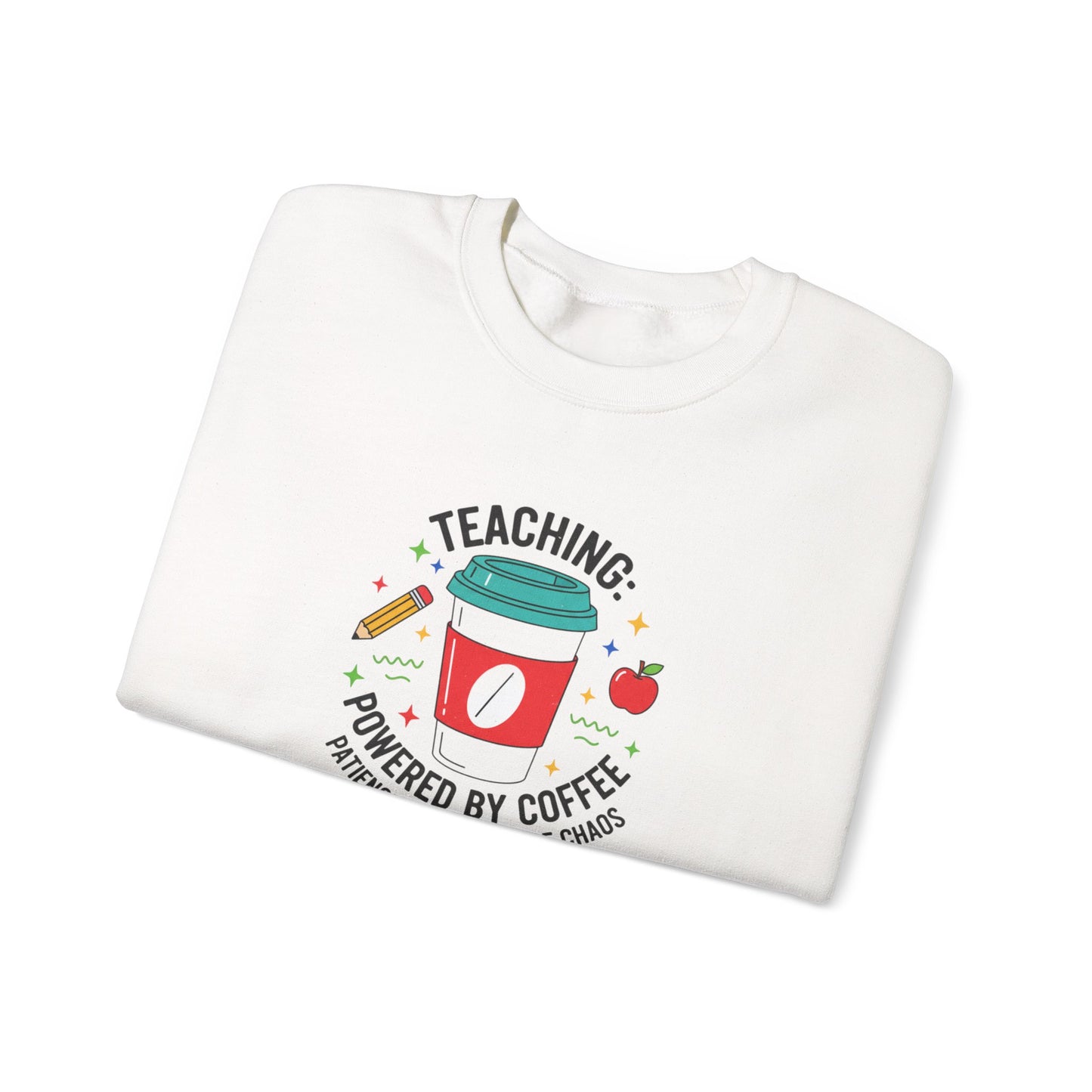 Teaching Powered by Coffee Sweatshirt | Teacher Appreciation, Teacher Life
