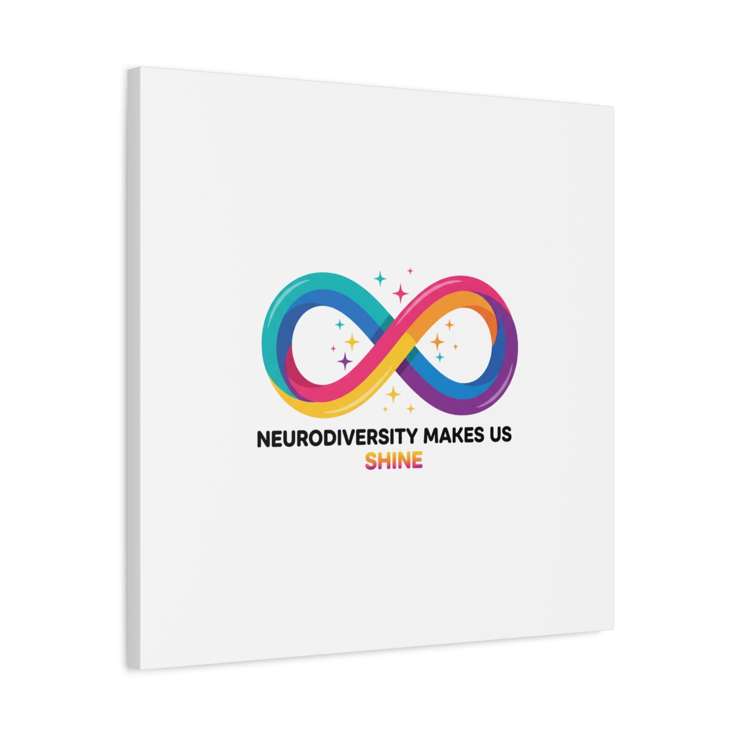 Neurodiversity Makes Us Shine Canvas | Autism Acceptance, Autistic Pride