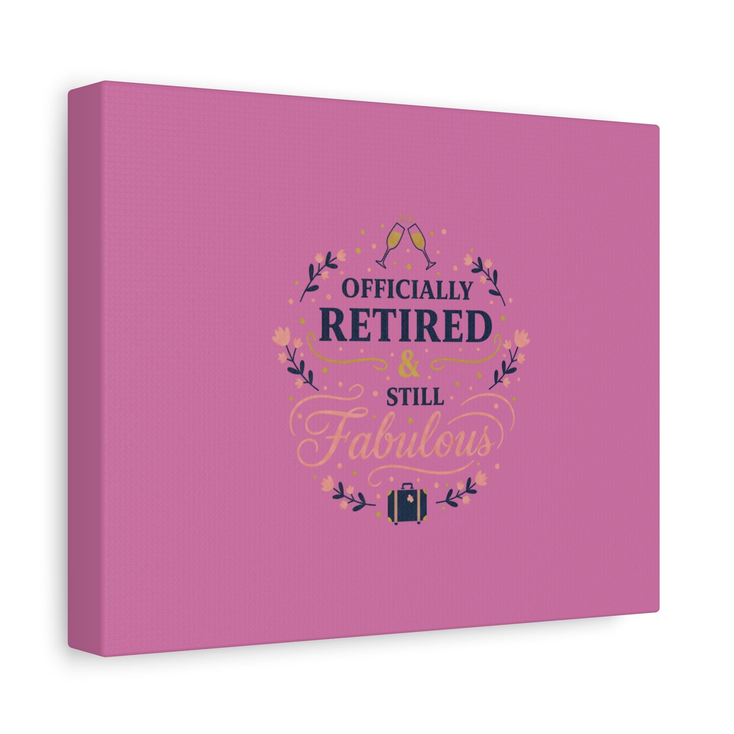 Officially Retired & Still Fabulous Canvas, retirement gifts for women | personalized retirement gifts