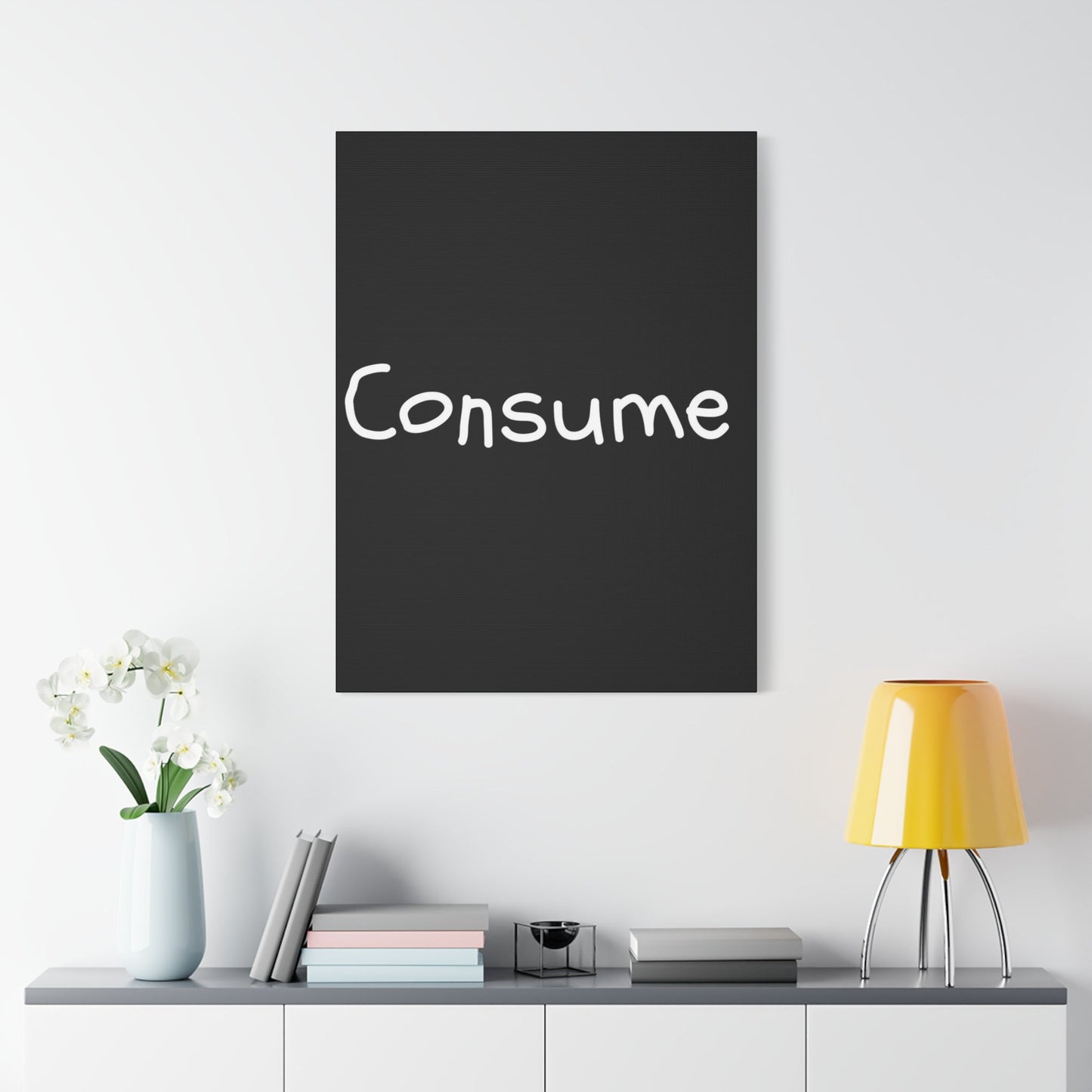 Classic Canvas -"Consume"