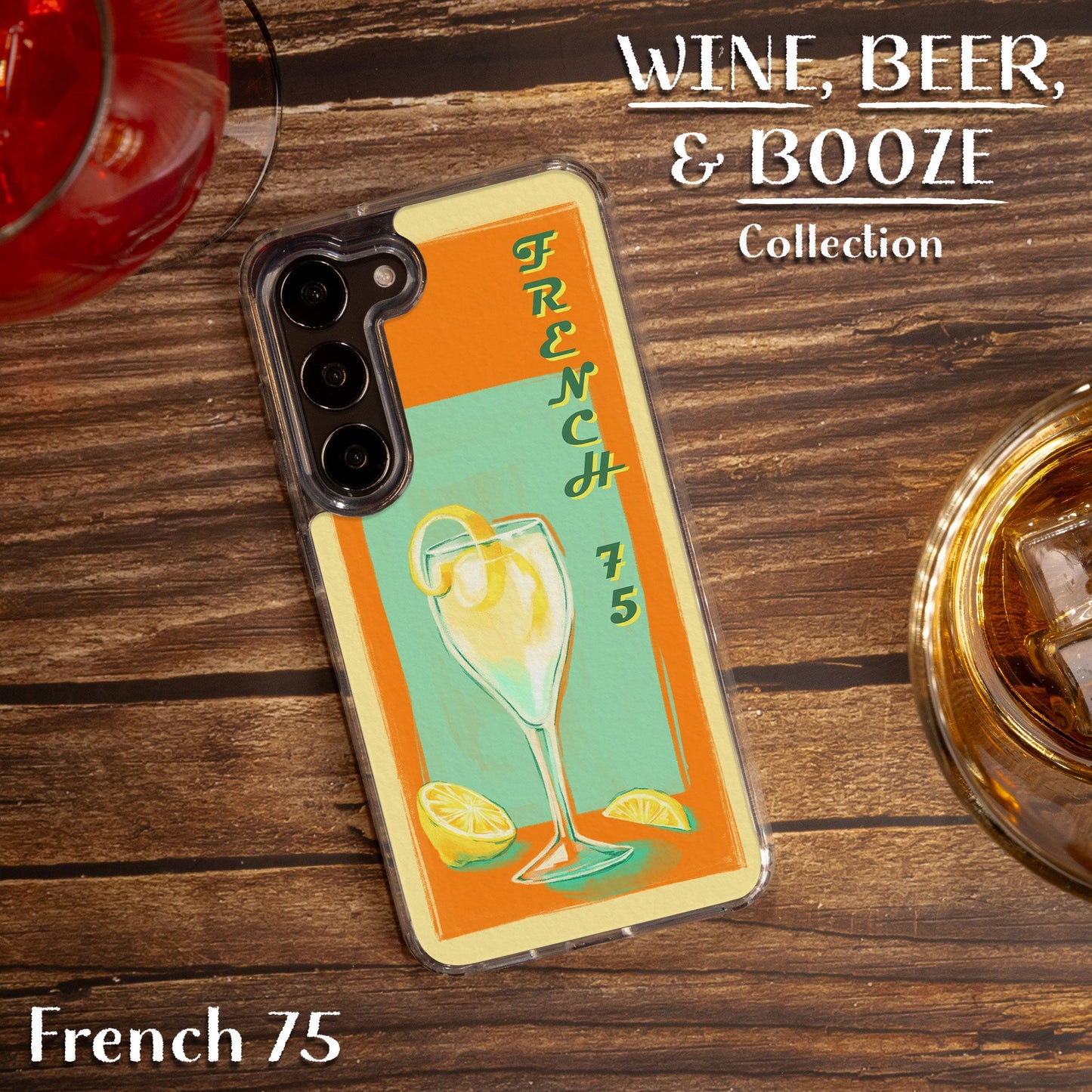 Wine, Beer, & Booze HD Samsung Galaxy S22 Phone Case