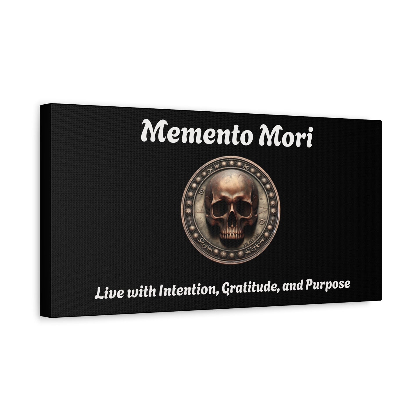 "Memento Mori" Matte Canvas - Inspirational Wall Art -"Live with Intention, Gratitude, and Purpose"