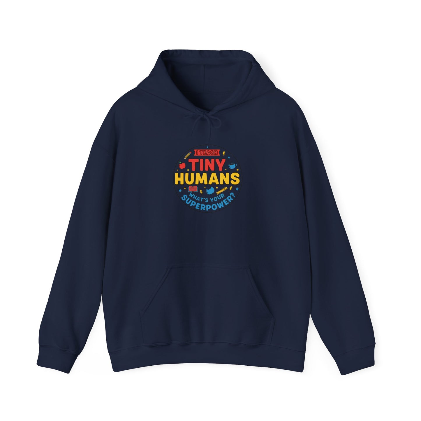 Tiny Humans Hoodie | Teacher Appreciation Gifts, Teacher Life Sweatshirt