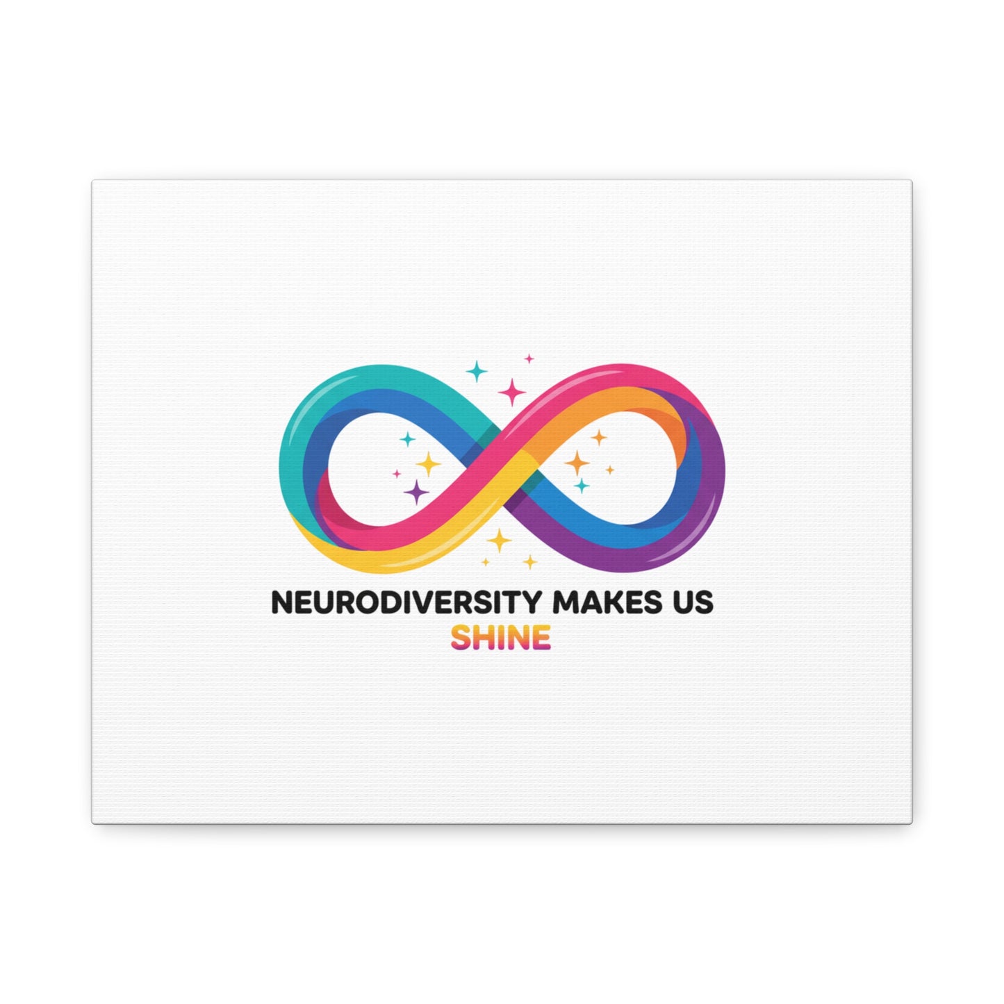 Neurodiversity Makes Us Shine Canvas | Autism Acceptance, Autistic Pride