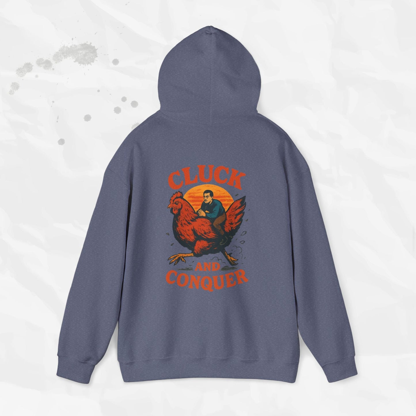 Cluck and Conquer - Hoodie