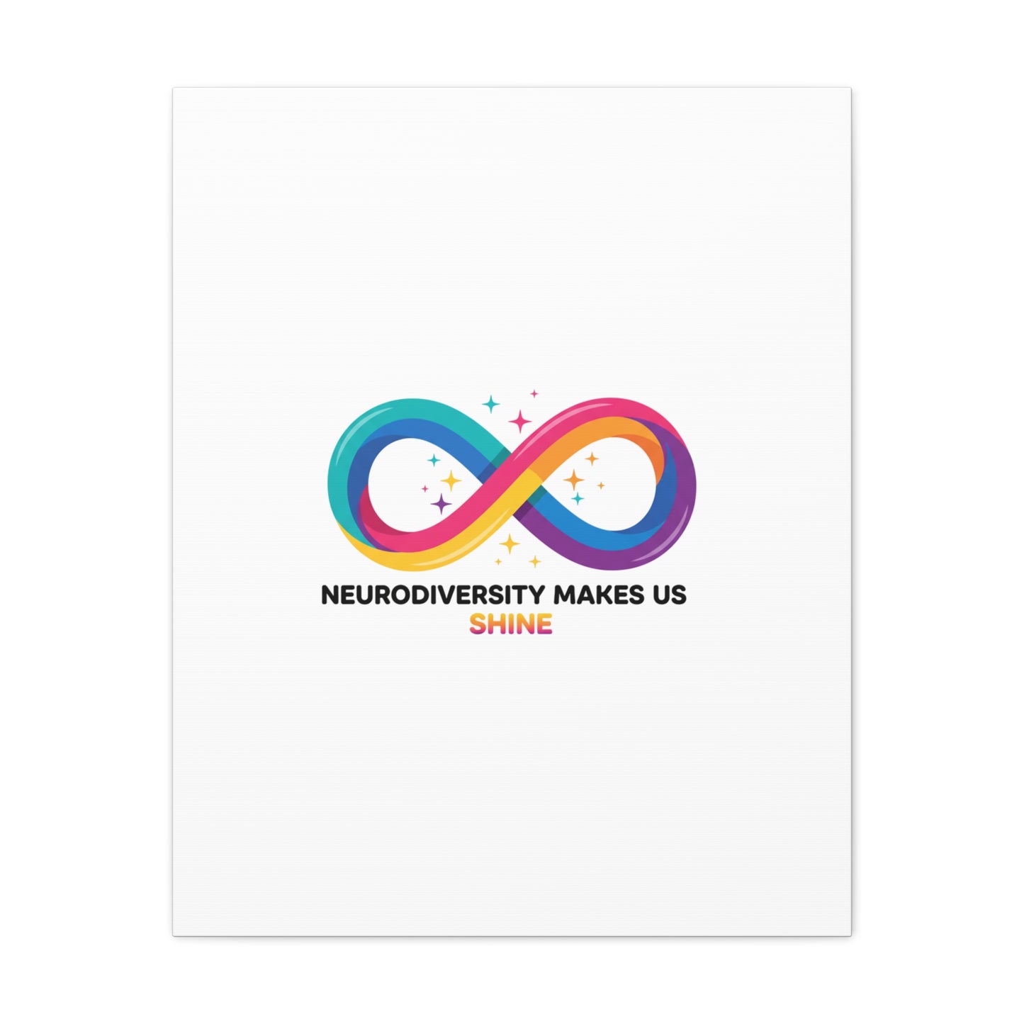 Neurodiversity Makes Us Shine Canvas | Autism Acceptance, Autistic Pride