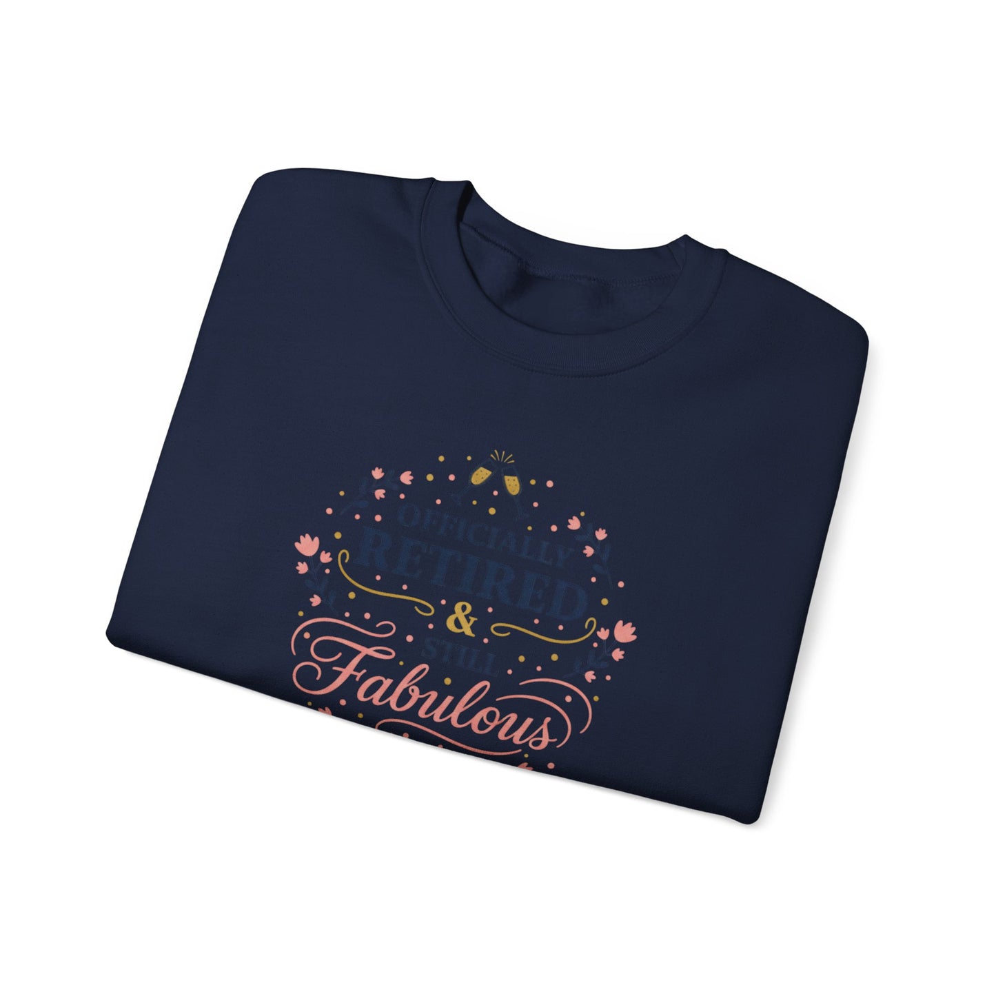 Officially Retired & Still Fabulous Sweatshirt | retirement gifts for women, personalized retirement gifts