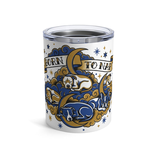 Tattoo Flash Pups - Born to Nap 12oz Short Tumbler