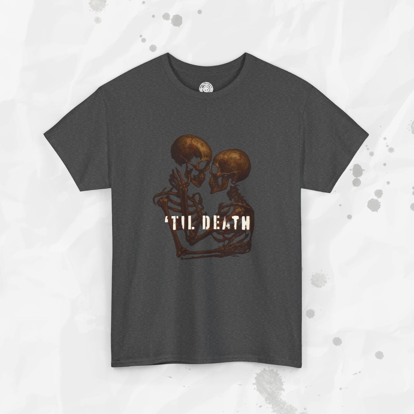'Til Death – T-Shirt