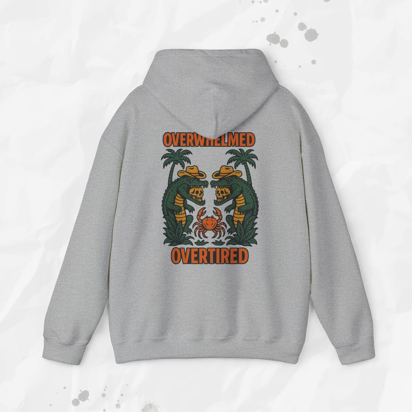 Overwhelmed & Overtired – Hoodie
