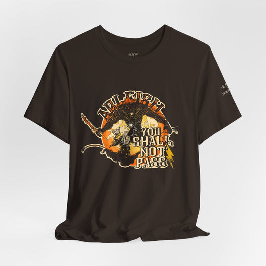 Ableism - You Shall Not Pass - LOTR Style - Unisex Jersey Short Sleeve Tee (Ships Internationally)