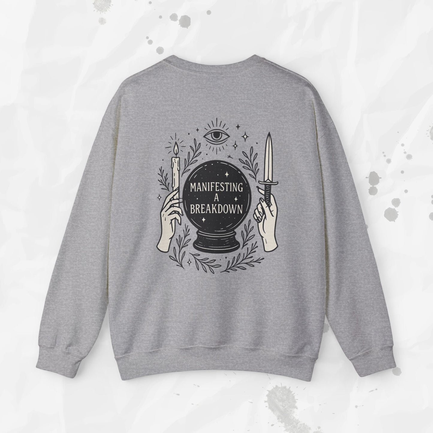 Manifesting a Breakdown - Crewneck Sweatshirt