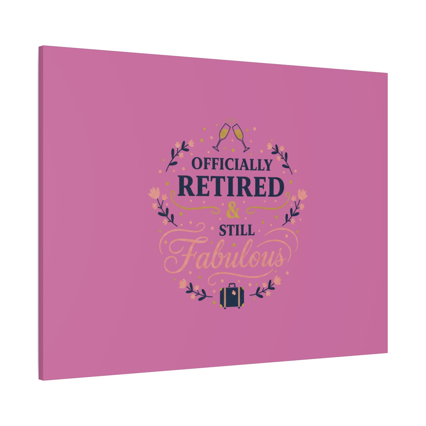 Officially Retired & Still Fabulous Canvas, retirement gifts for women | personalized retirement gifts