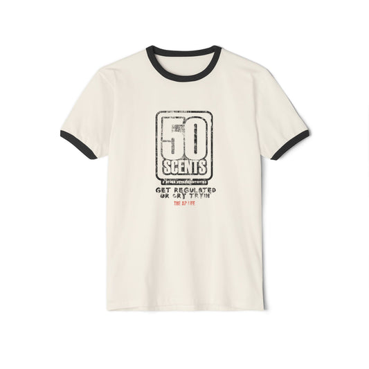 50 Scents & Other Hypersensitivities - Get Regulated or Cry Tryin' - Adult Unisex Cotton Ringer T-Shirt