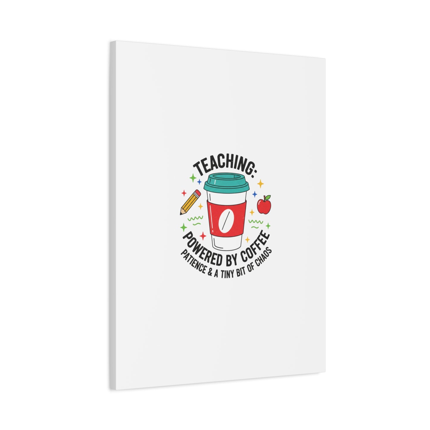 Teaching Powered by Coffee Canvas, Teacher Appreciation Gifts | Teacher Life, Classroom Humor