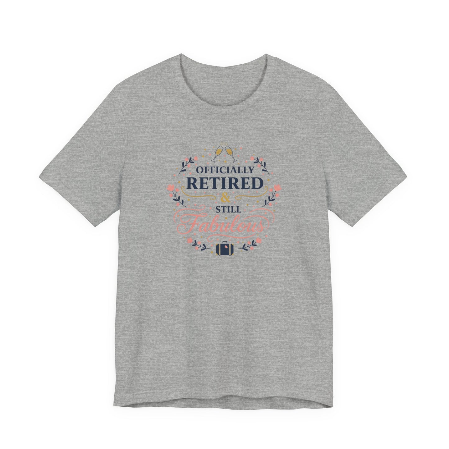 Officially Retired & Still Fabulous Tee | retirement gifts for women, personalized retirement gifts