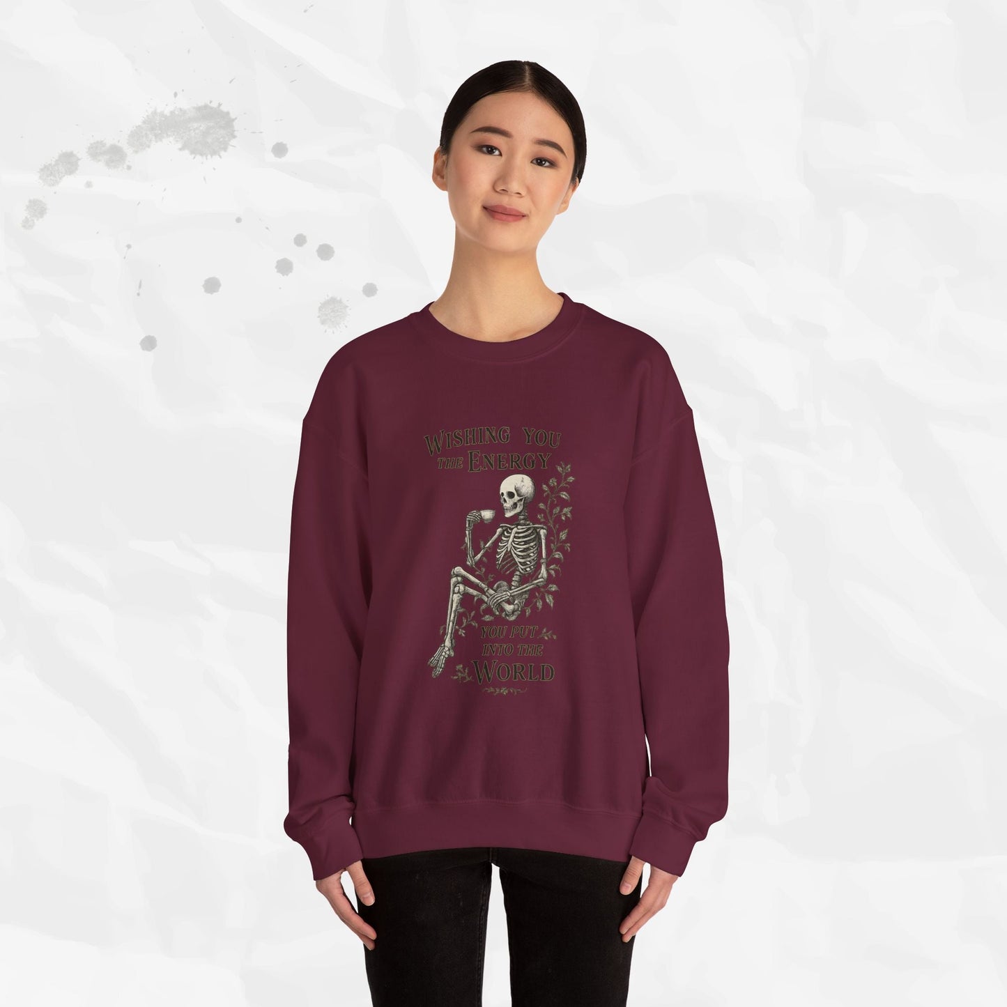 Wishing You the Energy - Crewneck Sweatshirt