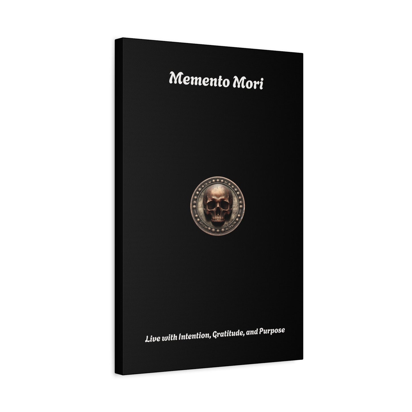 "Memento Mori" Matte Canvas - Inspirational Wall Art -"Live with Intention, Gratitude, and Purpose"