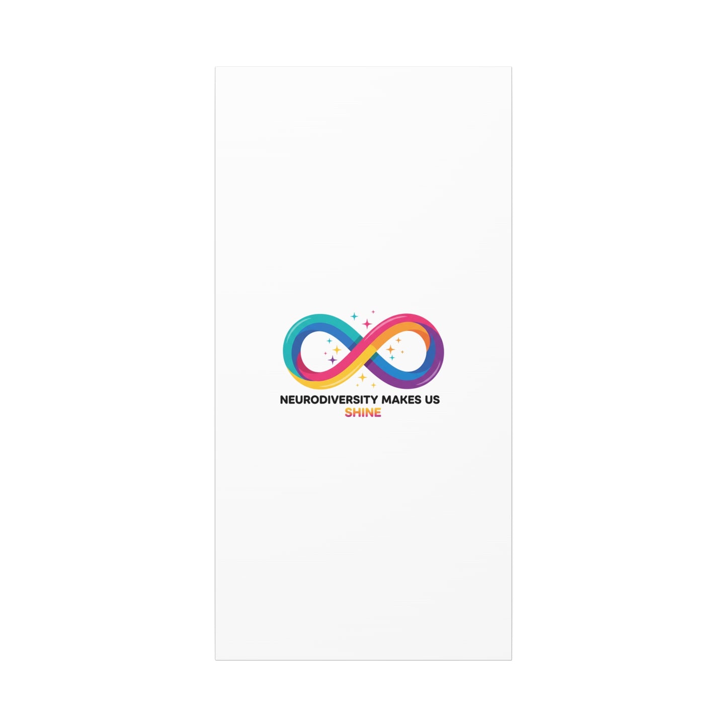 Neurodiversity Makes Us Shine Canvas | Autism Acceptance, Autistic Pride