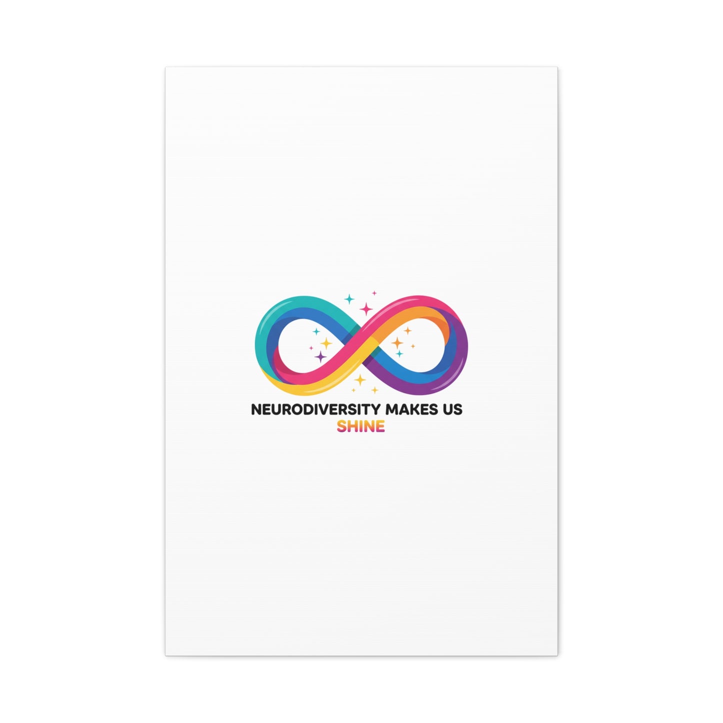 Neurodiversity Makes Us Shine Canvas | Autism Acceptance, Autistic Pride