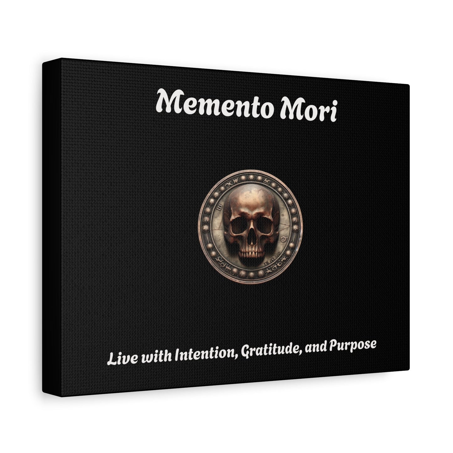 "Memento Mori" Matte Canvas - Inspirational Wall Art -"Live with Intention, Gratitude, and Purpose"