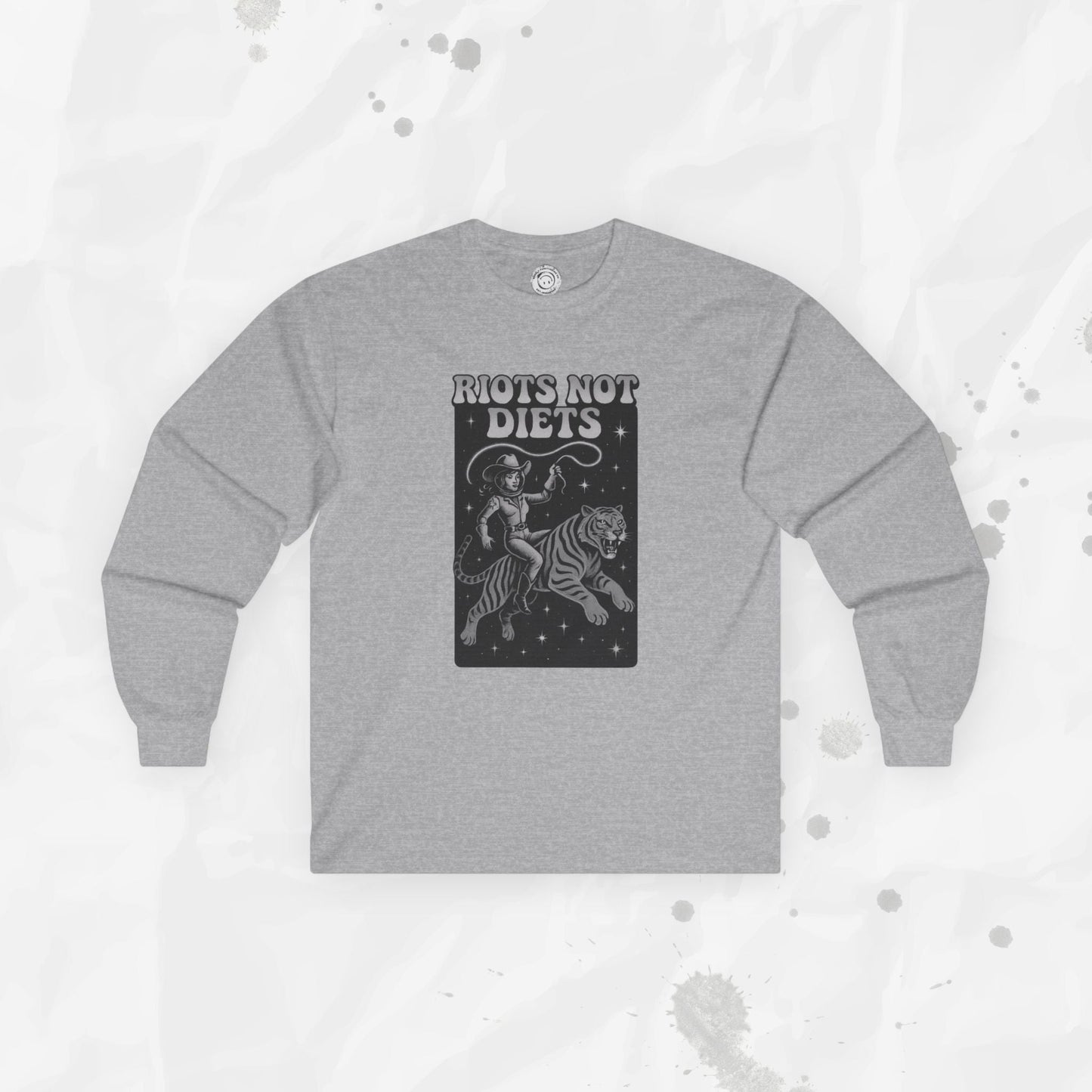 Riots Not Diets - Long Sleeve T-Shirt