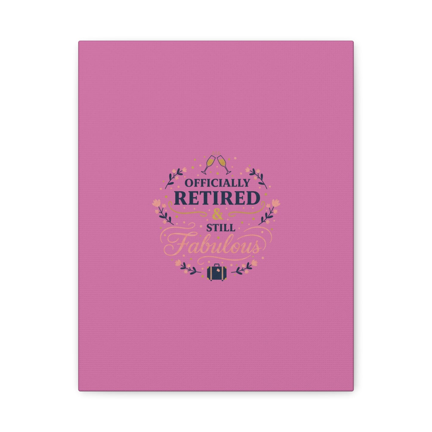 Officially Retired & Still Fabulous Canvas, retirement gifts for women | personalized retirement gifts